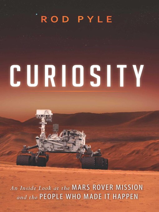 Title details for Curiosity by Rod Pyle - Available
